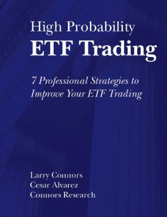High Probability ETF Trading (Larry Connors & Cesar Alvarez)