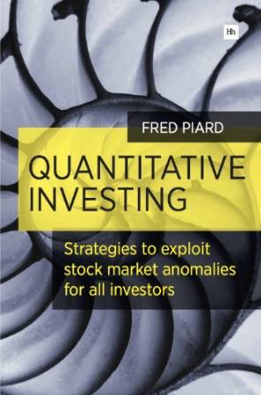 Quantitative Investing: Strategies to exploit stock market anomalies for all investors